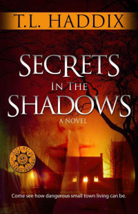 Tabatha L. Haddix — Secrets in the Shadows