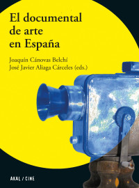 Joaqun Cnovas Belch;Jos Javier Aliaga Crceles; — El documental de arte en Espaa