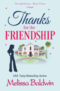 Melissa Baldwin — Thanks for the Friendship (Thankful 3)