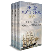 Philip McCutchan — The Tom Chatto Naval Adventures: An omnibus