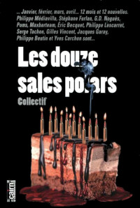 Collectif,  — Les douze sales polars