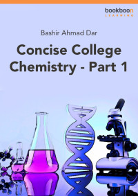 Bashir Ahmad Dar — Concise College Chemistry - Part 1