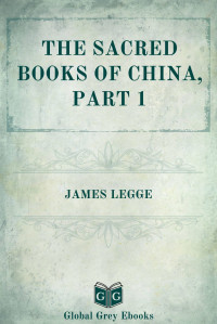 James Legge — The Sacred Books of China, Part 1