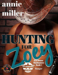 Annie Miller & Operation Alpha — Hunting for Zoey (Police and Fire: Operation Alpha) (ECP - Bravo Manhunters Book 1)