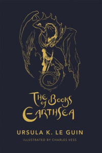 Ursula K. le Guin — The Books of Earthsea: The Complete Illustrated Edition