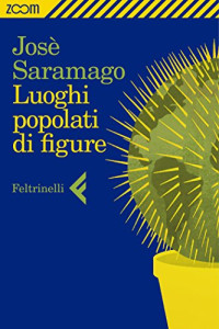 José Saramago — Luoghi popolati di figure