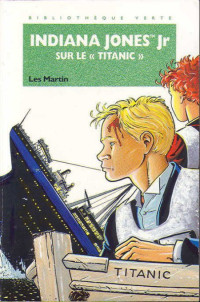 Martin Les [Martin Les] — Sur le Titanic