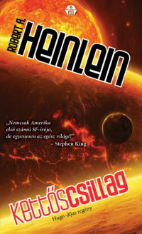 Robert A. Heinlein — Kettős csillag