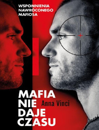 Anna Vinci — Mafia nie daje czasu. Gaspare Mutolo