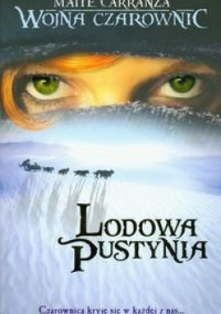 Maite Carranza — Lodowa pustynia