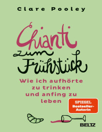 Clare Pooley — Chianti zum Frühstück