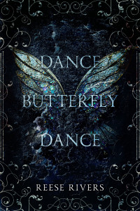 Reese Rivers — Dance Butterfly Dance