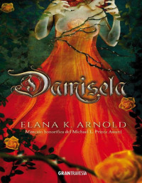 Elana K. Arnold — Damisela