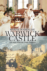 Noirfalise Marine [Noirfalise Marine] — Warwick Castle