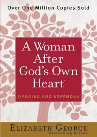 Elizabeth George — A Woman After God's Own Heart®