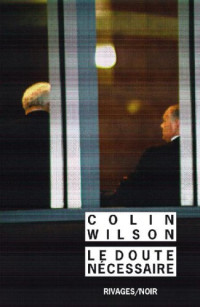 Colin Wilson — Le doute nécessaire