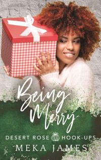 Meka James — Being Merry