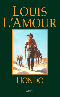 Louis L'Amour — Hondo