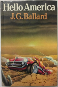 J. G. Ballard — Hello America