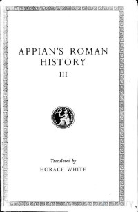 White — Appian III - Roman History III The Civil Wars 1-3.26