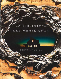 Scott Hawkins — La Biblioteca Del Monte Char