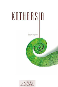 Magister, Jürgen — Katharsia