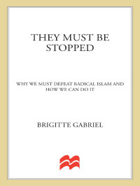 Brigitte Gabriel — They Must Be Stopped