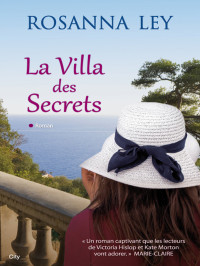 Rosanna Ley [Ley, Rosanna] — La villa des secrets