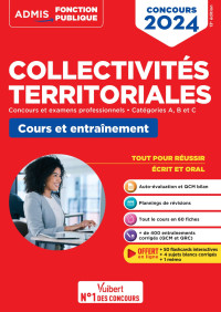 Pierre-Brice Lebrun — Collectivités Territoriales - Tout-En-Un - Ecrit Et Oral: Concours Et Examens Professionnels - Catégories A, B Et C