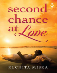 Ruchita Misra — Second Chance at Love