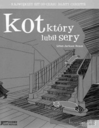 BRAUN LILIAN JACKSON — Kot ktory... #18 Kot ktory lubil sery