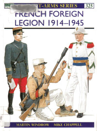 Martin Windrow — French Foreign Legion 1914–45