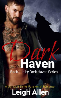 Leigh Allen [Allen, Leigh] — Dark Haven