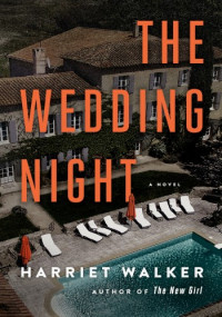 Harriet Walker — The Wedding Night