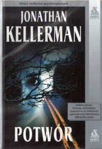 Jonathan Kellerman — Potwór 13