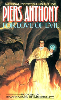 Piers Anthony — For love of evil