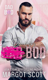 Margot Scott Narrated Bylu Banks & E. M. Wylde — Daddy Bod: Dad Bod Series - Men Built for Comfort