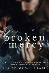 Stacy McWilliams [McWilliams, Stacy] — Broken Mercy