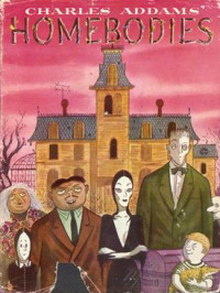 Charles Addams — Homebodies