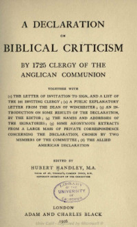 Hubert Handley — A Declaration on Biblical Criticism by 1725 Clergy of the Anglican Communion