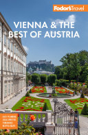 Fodor’s Travel Guides — Fodor’s Vienna and the Best of Austria