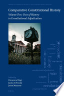 Francesco Biagi, Justin O. Frosini, Jason Mazzone — Comparative constitutional history. Volume 2, Uses of history in constitutional adjudication