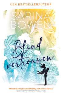 Sarina Bowen — Blind Vertrouwen