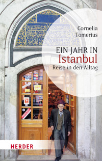 Tomerius, Cornelia — Ein Jahr in Istanbul