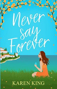 Karen King — Never Say Forever