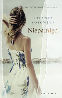 Jolanta Kosowska — Niepamięć