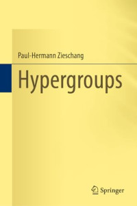 Paul-Hermann Zieschang — Hypergroups