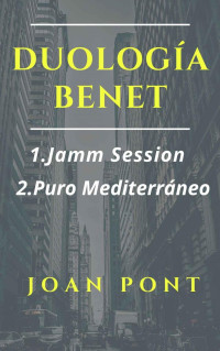 JOAN PONT GALMÉS — DUOLOGÍA BENET (Spanish Edition)