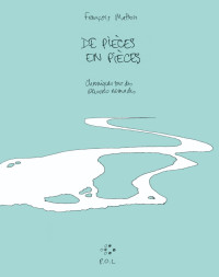 François Matton — De pièces en pièces