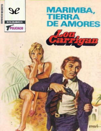 Lou Carrigan — Marimba, tierra de amores